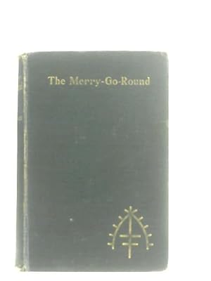 Bild des Verkufers fr The Merry-Go-Round zum Verkauf von World of Rare Books