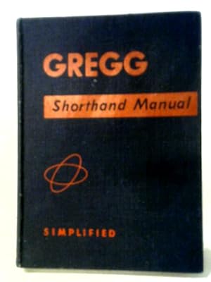 Bild des Verkufers fr Gregg Shorthand Manual Simplified zum Verkauf von World of Rare Books
