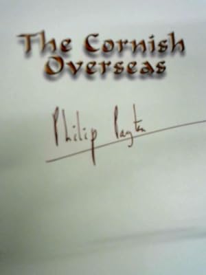 Bild des Verkufers fr The Cornish Overseas zum Verkauf von World of Rare Books