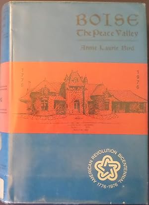 Seller image for BOISE, THE PEACE VALLEY for sale by Wilson Book Research