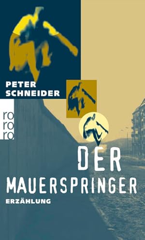 Bild des Verkufers fr Der Mauerspringer : Erzhlung Peter Schneider zum Verkauf von Antiquariat Buchhandel Daniel Viertel