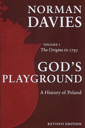 Seller image for God's Playground A History of Poland: Volume 1: The Origins to 1795 for sale by Antiquariat Buchhandel Daniel Viertel