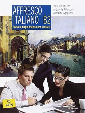 Seller image for Affresco Italiano B2 (con 2 audio CD) for sale by Antiquariat Buchhandel Daniel Viertel