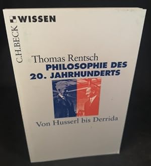 Seller image for Philosophie des 20. Jahrhunderts: Von Husserl bis Derrida (Beck'sche Reihe) Von Husserl bis Derrida for sale by ANTIQUARIAT Franke BRUDDENBOOKS