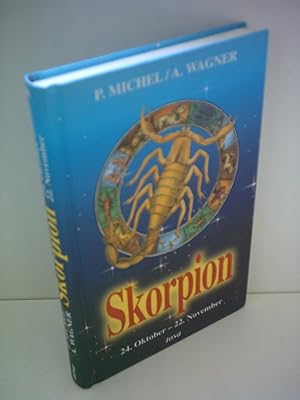 Seller image for Skorpion 24. Oktober - 22. November for sale by Antiquariat Buchhandel Daniel Viertel