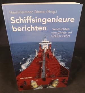 Image du vendeur pour Schiffsingenieure berichten Geschichten von Chiefs auf Groer Fahrt mis en vente par ANTIQUARIAT Franke BRUDDENBOOKS