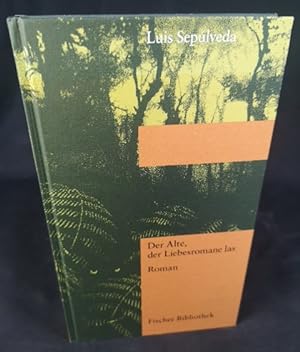 Seller image for Der Alte, der Liebesromane las [Neubuch] Roman for sale by ANTIQUARIAT Franke BRUDDENBOOKS