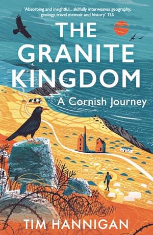 Immagine del venditore per Granite Kingdom : A Cornish Journey venduto da GreatBookPrices
