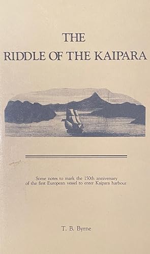 Immagine del venditore per The Riddle of the Kaipara venduto da Anah Dunsheath RareBooks ABA ANZAAB ILAB