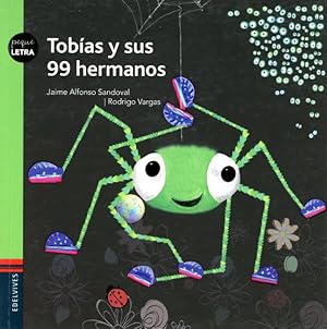 Seller image for Tobas y sus 99 hermanos/ Tobias and His 99 Siblings -Language: Spanish for sale by GreatBookPrices