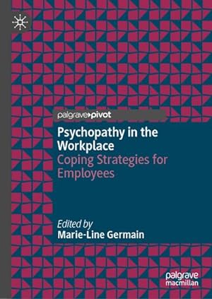 Image du vendeur pour Psychopathy in the Workplace mis en vente par BuchWeltWeit Ludwig Meier e.K.
