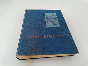 Frau Musica Ein Sing- und Spielbuch fürs Haus