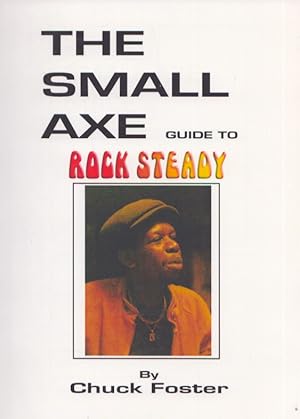 The Small Axe Guide to Rock Steady