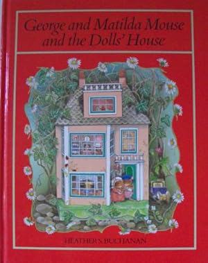 Immagine del venditore per George and Matilda Mouse and the Doll's House venduto da WeBuyBooks