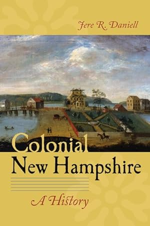Seller image for Colonial New Hampshire : A History for sale by GreatBookPrices