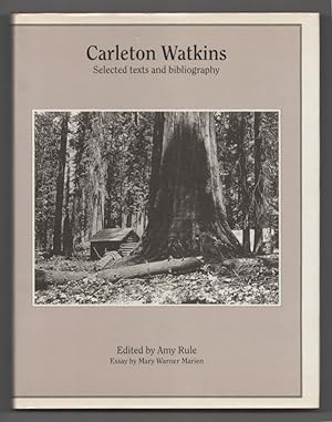 Seller image for Carleton Watkins: Selected Texts and Bibliography for sale by Jeff Hirsch Books, ABAA