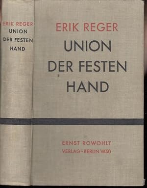Image du vendeur pour Union der festen Hand. Roman einer Entwicklung. mis en vente par Antiquariat Carl Wegner