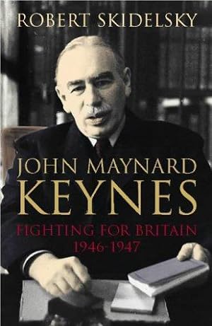 Bild des Verkufers fr John Maynard Keynes: Fighting for Britain 1937 - 1946 zum Verkauf von WeBuyBooks