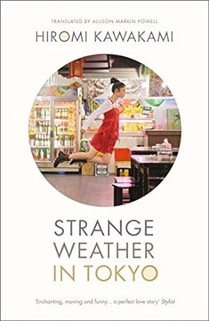 Bild des Verkufers fr Strange Weather in Tokyo zum Verkauf von WeBuyBooks