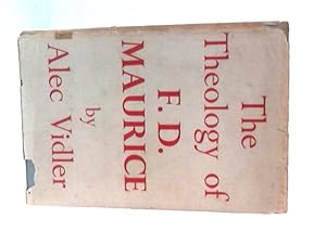 Bild des Verkufers fr The Theology of F. D. Maurice zum Verkauf von World of Rare Books