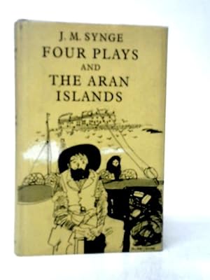 Seller image for Four Plays, and, The Aran Islands for sale by World of Rare Books
