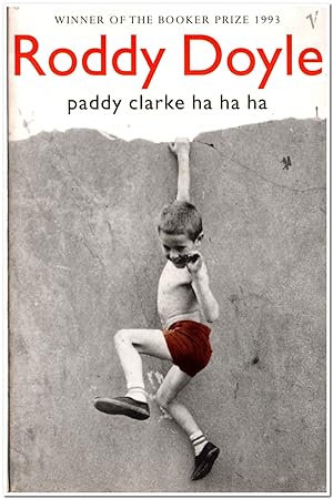 Immagine del venditore per Paddy Clarke, Ha Ha Ha venduto da Darkwood Online T/A BooksinBulgaria