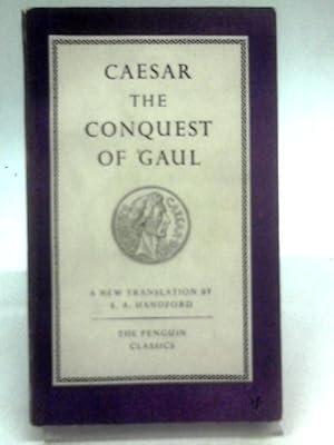 Seller image for The Conquest of Gaul (Penguin Classics No. L21) for sale by World of Rare Books