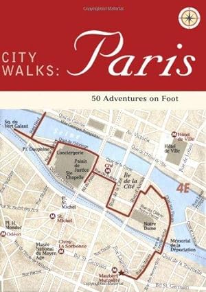 Imagen del vendedor de City Walks: Paris: 50 Adventures on Foot (City Walks) a la venta por WeBuyBooks