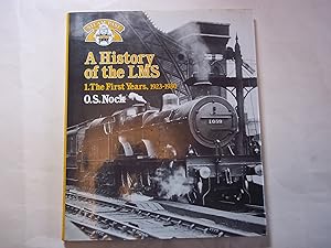 Seller image for A History of the LMS. 1. The First Years, 1923-30 for sale by Carmarthenshire Rare Books