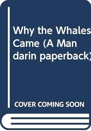 Seller image for Why the Whales Came for sale by WeBuyBooks