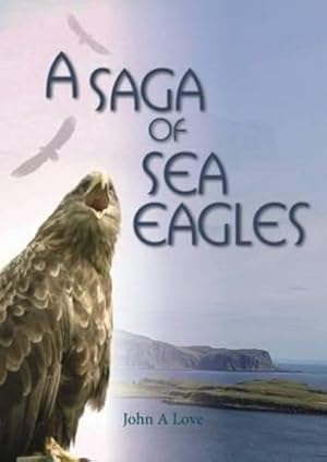 Seller image for A Saga of Sea Eagles for sale by WeBuyBooks