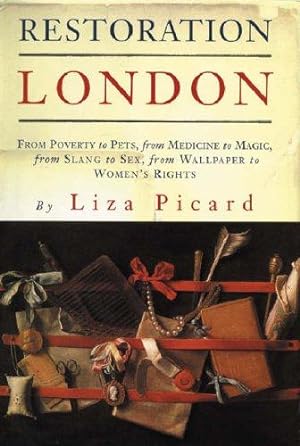 Bild des Verkufers fr Restoration London: Everyday Life in the 1660s zum Verkauf von WeBuyBooks 2