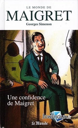 Imagen del vendedor de Une confidence de Maigret a la venta por Dmons et Merveilles