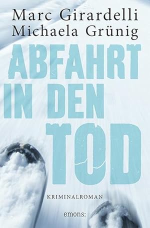Bild des Verkufers fr Abfahrt in den Tod zum Verkauf von Gerald Wollermann