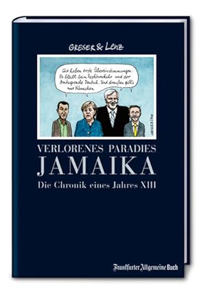 Bild des Verkufers fr Verlorenes Paradies Jamaika: Die Chronik eines Jahres XIII (Greser & Lenz / Chronik eines Jahres) zum Verkauf von Gerald Wollermann