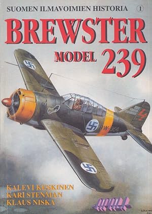Seller image for Suomen ilmavoimien historia 1 : Brewster Model 239 for sale by Moraine Books