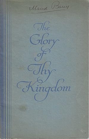 "The Glory of thy Kingdom" Report of the China Inland Mission 1933