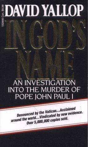 Bild des Verkufers fr In God's Name: An Investigation into the Murder of Pope John Paul I zum Verkauf von WeBuyBooks