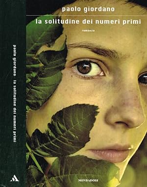 Seller image for La solitudine dei numeri primi for sale by Biblioteca di Babele