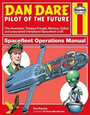 Imagen del vendedor de Dan Dare: Spacefleet Operations Manual (Owner's Workshop Manual) a la venta por WeBuyBooks