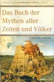Bild des Verkufers fr Das Buch der Mythen aller Zeiten und Vlker. zum Verkauf von Fundus-Online GbR Borkert Schwarz Zerfa