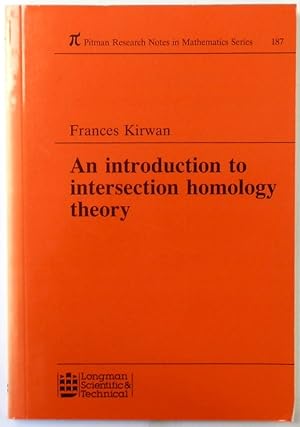 Imagen del vendedor de An Introduction to Intersection Homology Theory a la venta por PsychoBabel & Skoob Books