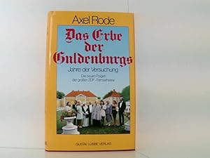 Immagine del venditore per Das Erbe der Guldenburgs: Jahre der Versuchung. Die neuen Folgen der grossen Fernsehserie venduto da Book Broker