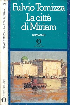 Seller image for La citt di Miriam for sale by Biblioteca di Babele