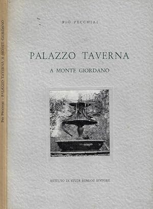 Bild des Verkufers fr Palazzo Taverna a Monte Giordano zum Verkauf von Biblioteca di Babele