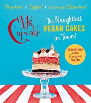 Seller image for Ms Cupcake: Discover indulgent vegan bakes for sale by WeBuyBooks