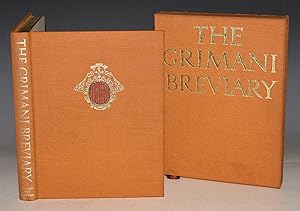 The Grimani Breviary Reproduced from the Illuminated Manuscript belonging to the Biblioteca Marci...