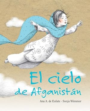 Seller image for El cielo de Afganistan / The Sky of Afghanistan -Language: Spanish for sale by GreatBookPrices