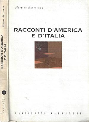 Bild des Verkufers fr Racconti d' America e d' Italia zum Verkauf von Biblioteca di Babele