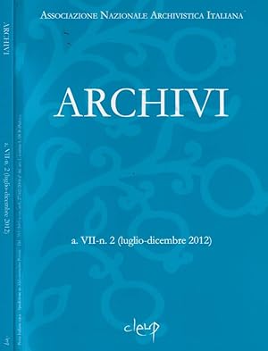 Bild des Verkufers fr Archivi n. 2 Anno 2012 zum Verkauf von Biblioteca di Babele